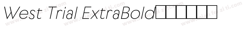 West Trial ExtraBold字体转换